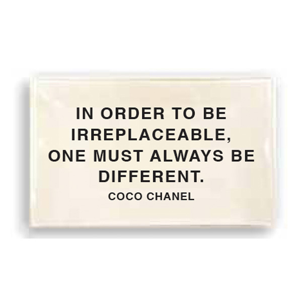 in-order-to-be-irreplaceable-you-must-always-be-different-coco-chanel